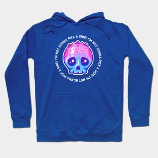 Not gonna pick a side - bisexual pride skull Hoodie